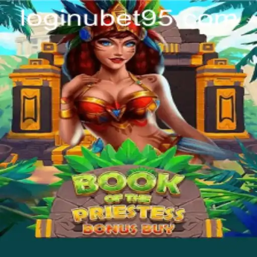 Discover the Mystical World of BookOfThePriestess and Ubet95: A Game Like No Other