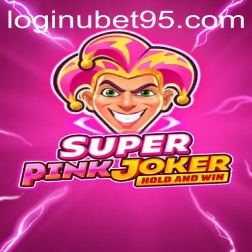 SuperPinkJoker: A New Era in Gaming with Ubet95