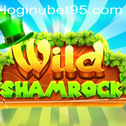 WildShamrock: A Thrilling Journey with Ubet95