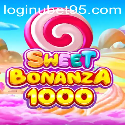 Exploring SweetBonanza1000: A Thrilling Gaming Adventure with Ubet95