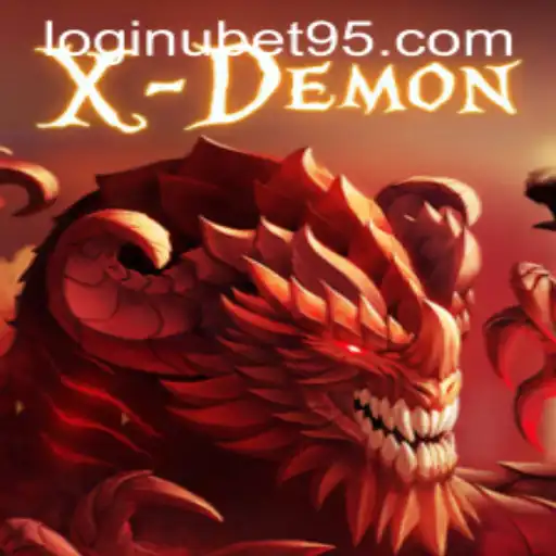 XDemon: Unveiling the Thrills of Ubet95's Latest Gaming Phenomenon